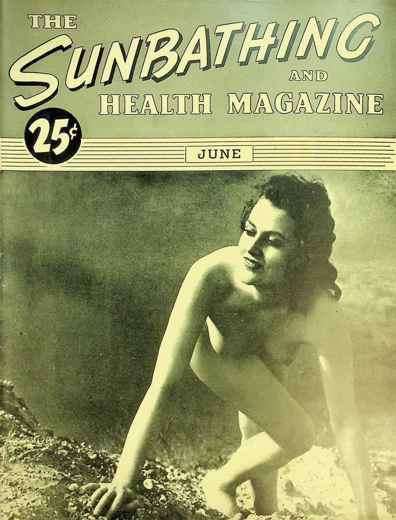The Sunbathing And Health Magazine   Nudism & Nudists   June 1945   051226lmp