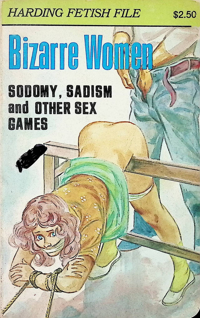 Bizarre Women Sodomy Sadism and other Sex Games HFF116 Harding Fetish File Star Distributors Adult Paperback Novel -111824AMP