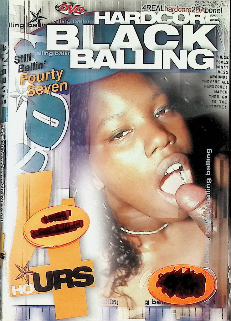 Still Ballin' 47 DVD 4hrs Hardcore Black Balling  031924tsdvd