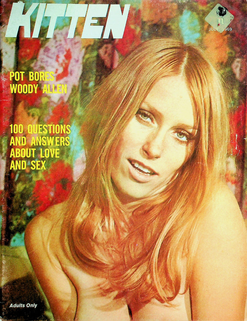 Kitten Magazine  Pot Bores Woody Allen / 100 Questions & Answers About Love And Sex  July 1969   032626lmp