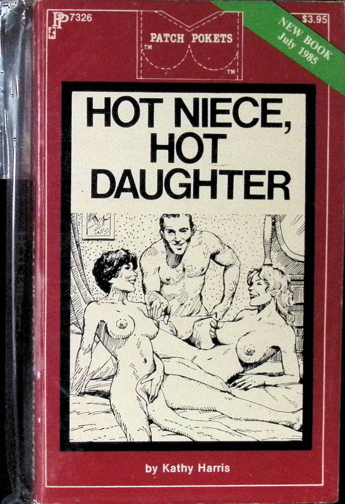 Hot Niece Hot Daughter by Keith Harris July 1985 Patch Pokets Book Greenleaf Classics Adult Novel-042324AMP