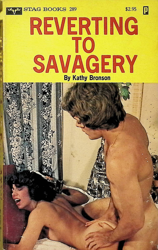 Reverting to Savagery by Kathy Bronson 289 1979 Stag Books Adult Erotic Paperback Novel-060324AMP