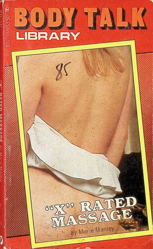 X Rated Massage by Marie Manley Body Talk Library BTL-117 1984 Adult Novel-050124AMP