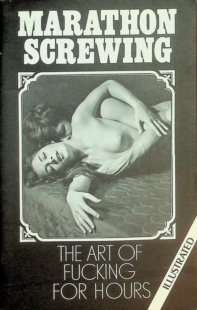 Marathon Screwing Illustrated Digest  The Art Of Fucking For Hours  1979    093026lmp-GSC