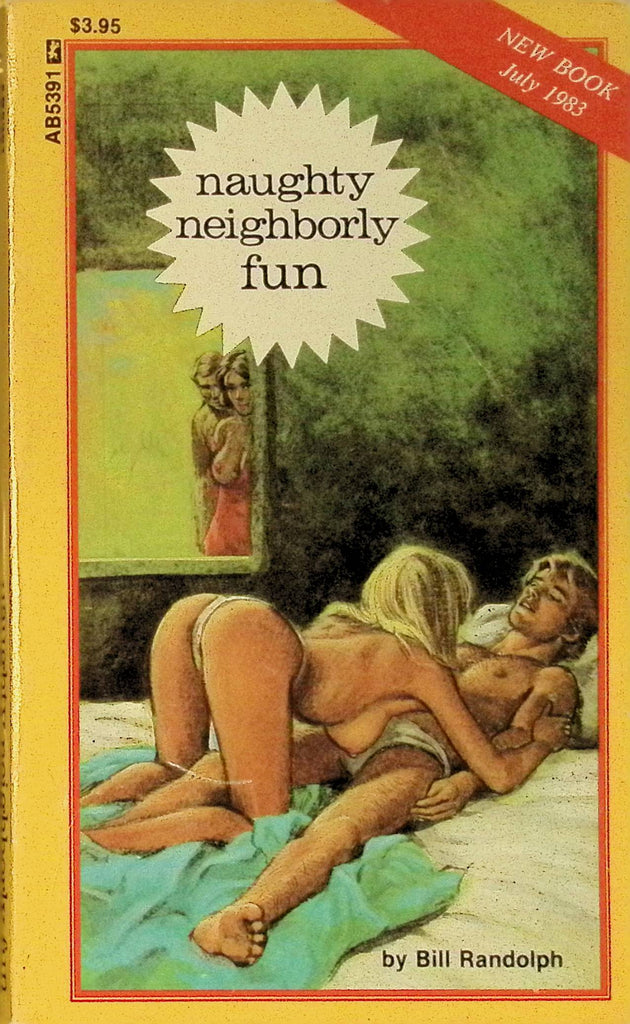 Naughty Neighborly Fun by Bill Randolph Ab5391 1983 Greenleaf Classics Adult Paperback Novel 072325AMP