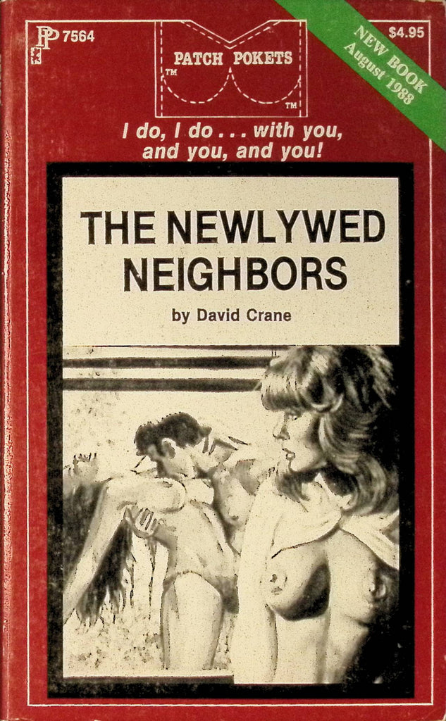 The Newlywed Neighbors by David Crane PP7564 August 1988 Patch Pockets Greenleaf Classics Adult Paperback Novel 080625AMP