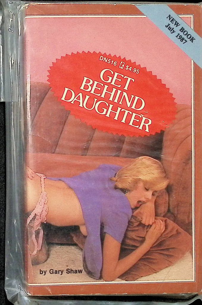 Get Behind Daughter by Gary Shaw DN516 July 1987 Greenleaf Classics Adult Paperback Novel -111924AMP