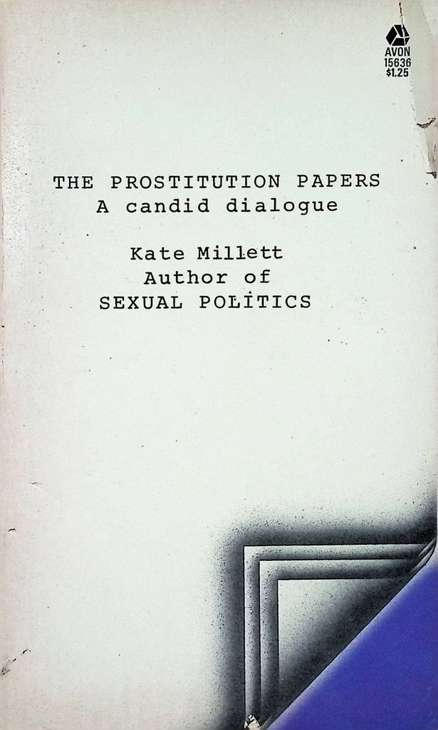 The Prostitution Papers a Candid Dialogue Kate Millett Author of Sexual Politics AVON 15636 1973Star  Adult Paperback Novel-081524AMP