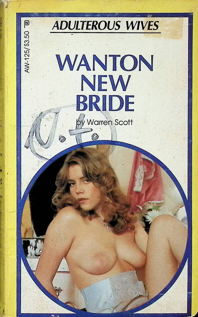Wanton New Bride by Warren Scott SW-125 Adulterous Wives 1983 Adult Novel-050124AMP
