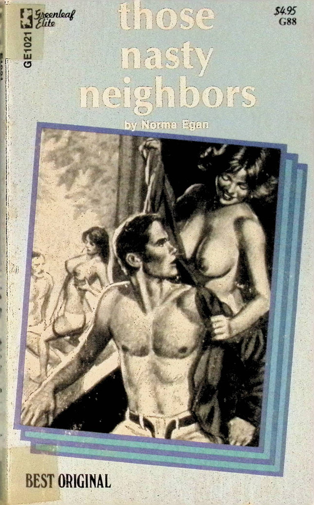 Those Nasty Neighbors by Norma Egan GR1021 1976 Greenleaf Elite Best Original Adult Paperback Novel 082625AMP