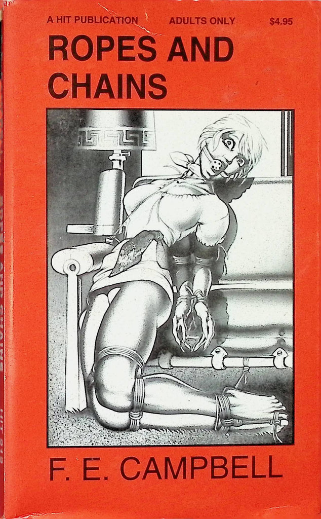 Ropes and Chains by F.E. Campbell HIT213 1996 HOM House of Milan Hit Publication Adult Erotic Paperback Novel-052424AMP