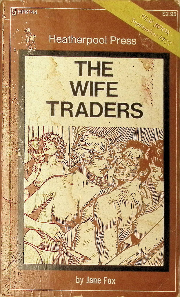 The Wife Traders by Jane Fox HP6144 September 1977 Heatherpool Press Greenleaf Classics Adult Paperback Novel 082725AMP