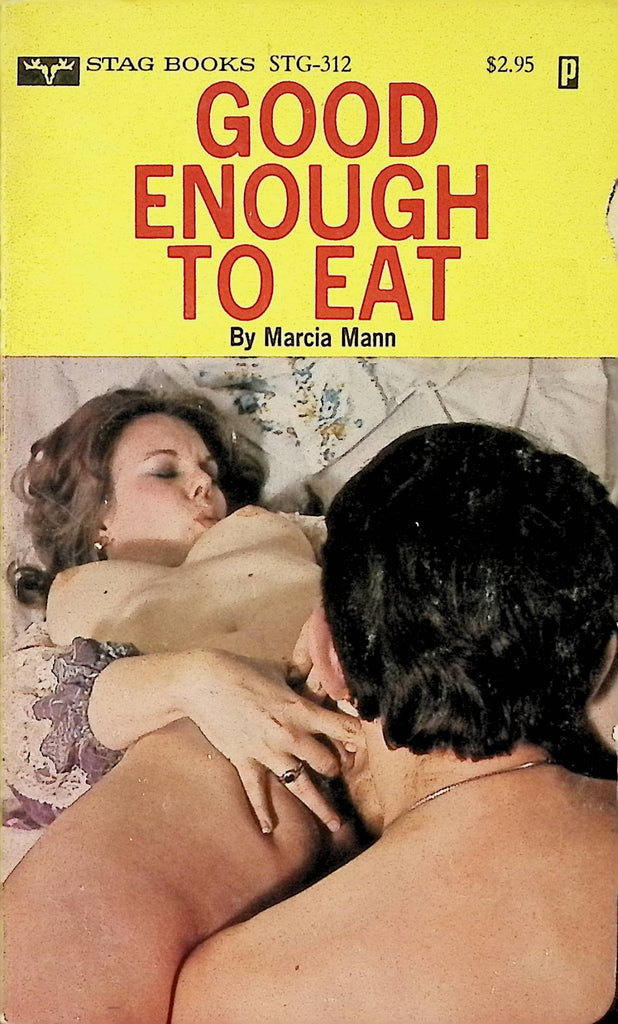 Good Enough to Eat by Marcia Mann STG-312 1970s Stag Books Adult Erotic Paperback Novel-060324AMP