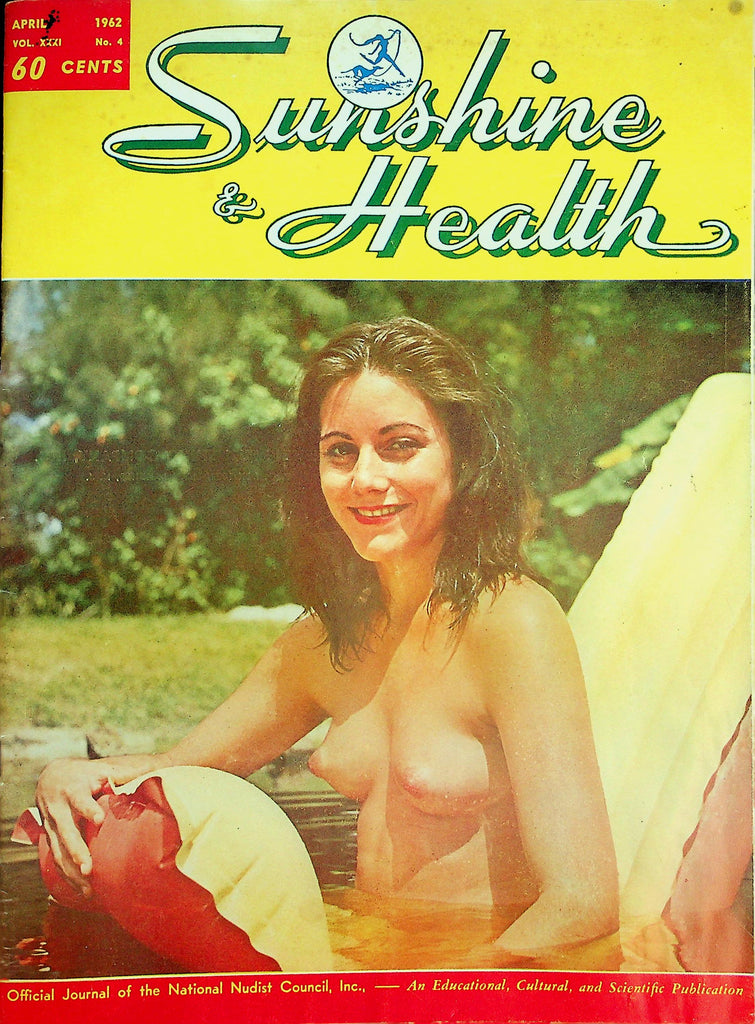 Sunshine & Health Nudist Magazine  Happy Minds Make Healthy Bodies  April 1962    012426lmp