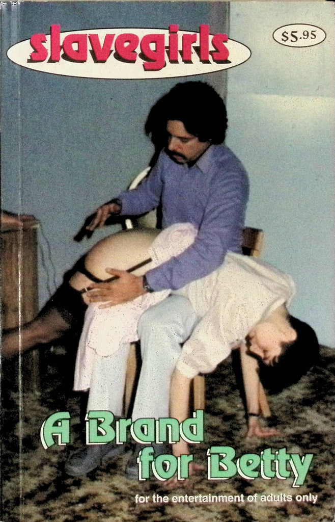 Slave Girls A Brand for Betty 1996 Star Distributors Adult Novel-042424AMP