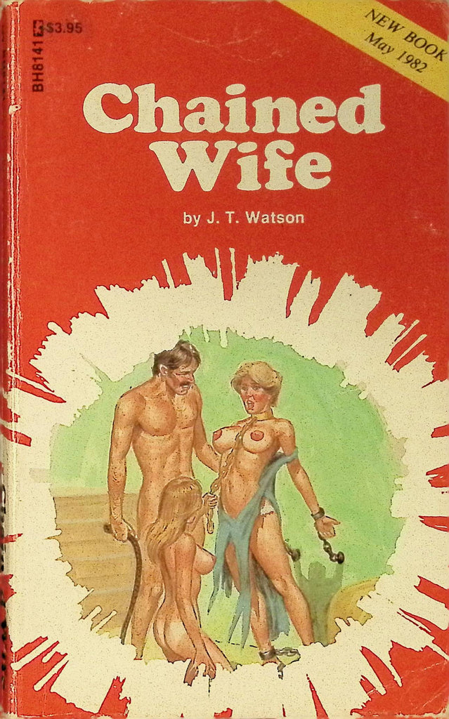 Chained Wife by JT Watson BH8141 May 1982 A Bondage House Book Greenleaf Classics Adult Paperback Novel 080625AMP