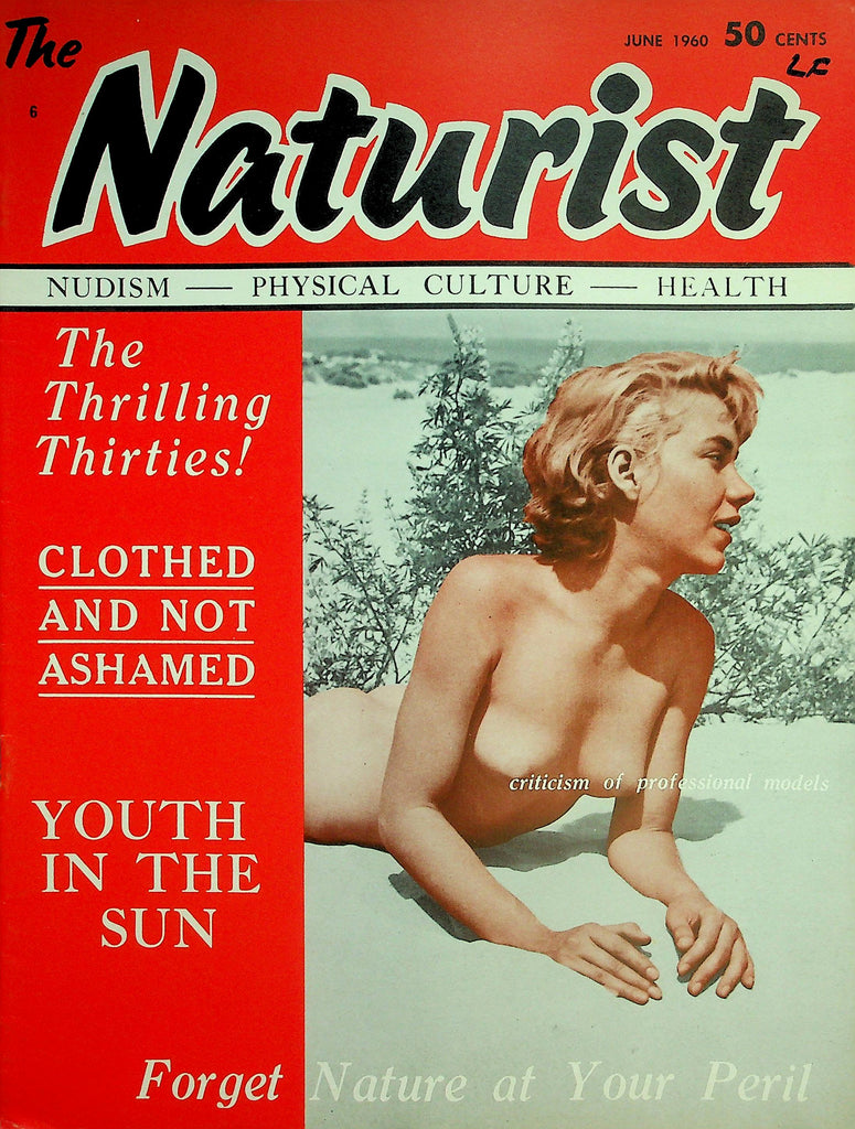 The Naturist - Nudism, Physical Culture, Health Magazine  Forget Nature At Your Peril  June 1960     071226lmp-GSC