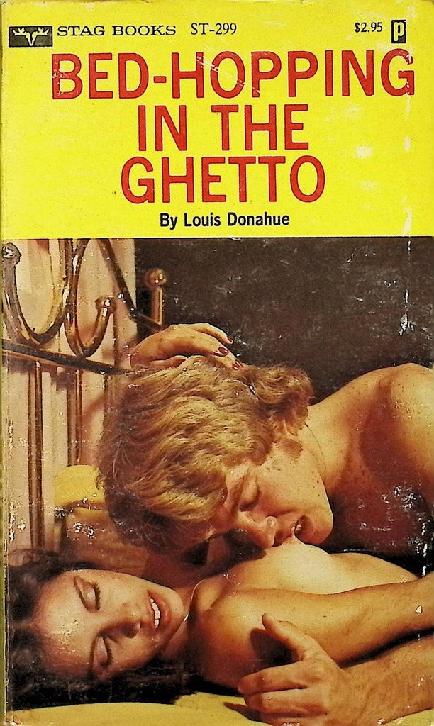 Bed-Hopping in the Ghetto by Louis Donahue ST-299 1979 Stag Books Adult Erotic Paperback Novel-060324AMP