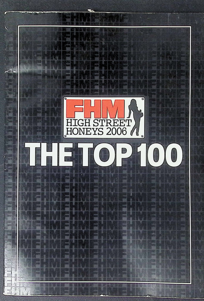 FHM High Street Honeys The Top 100 2006 010626AKP