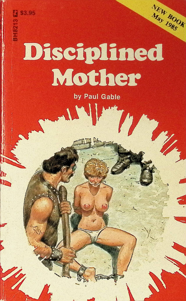 Disciplined Mother by Paul Gable May 1985 BH8213 A Bondage House Book Greenleaf Classics Adult Paperback Novel 080625AMP