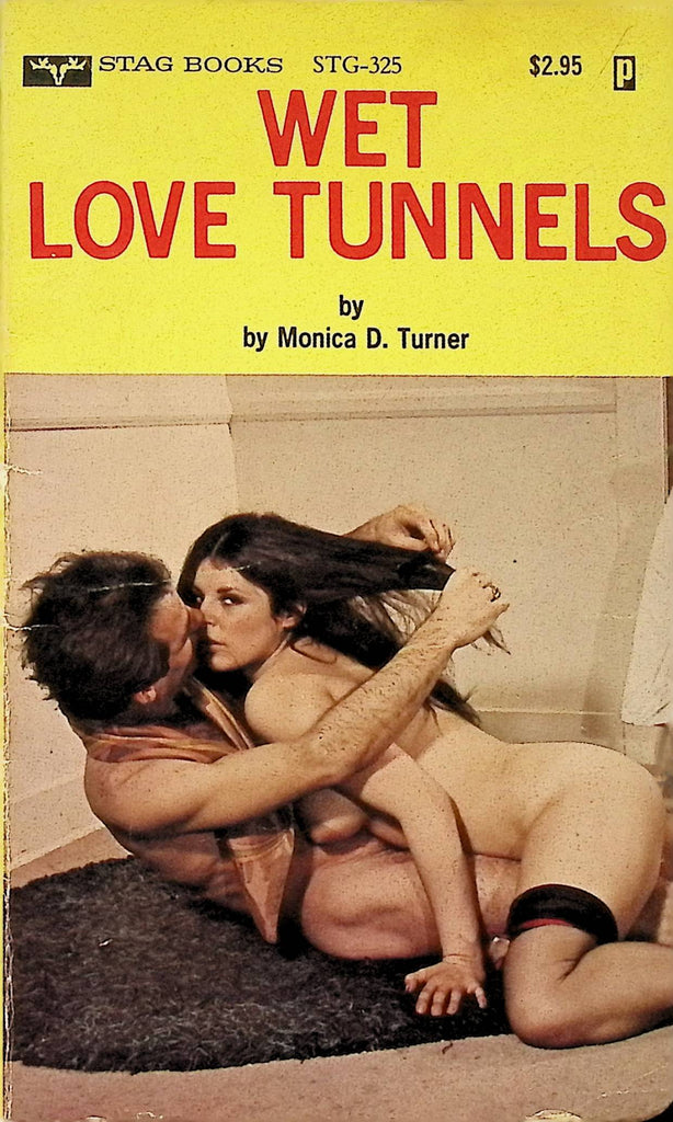 Love Tunnels by Monica D Turner STG-325 1980 Stag Books Adult Erotic Paperback Novel-060324AMP