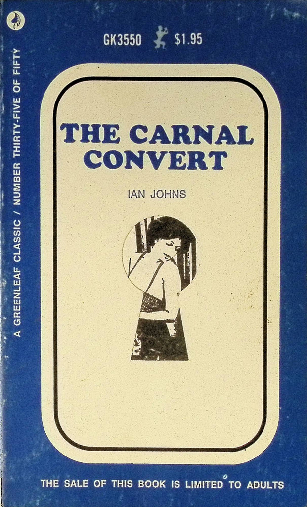 The Carnal Convert by Ian Johns 1970 GK3550 Greenleaf Classic Keyhole Series Adult Paperback Novel 082625AMP