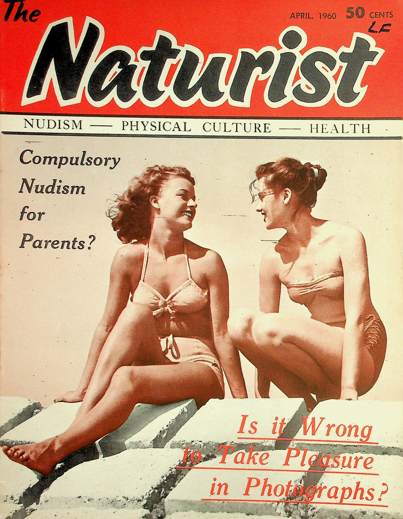 The Naturist - Nudism, Physical Culture, Health Magazine  Compulsory Nudism For Parents  April 1960       071226lmp-GSC