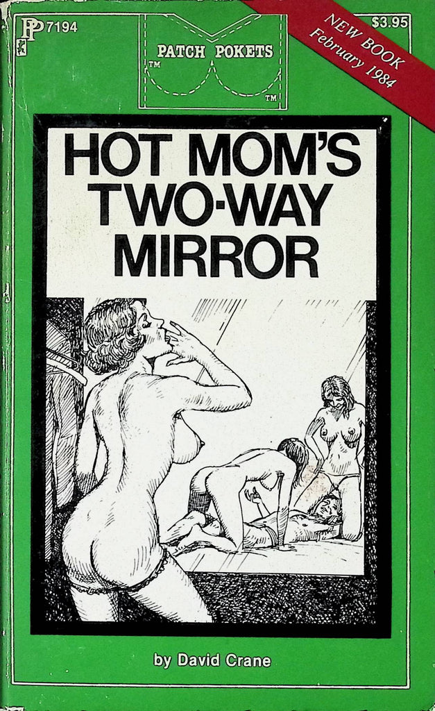 Hot Mom's Two Way Mirror by David Crane PP7194 February 1984 Patch Pokets Book Adult Paperback Novel-091224AMP