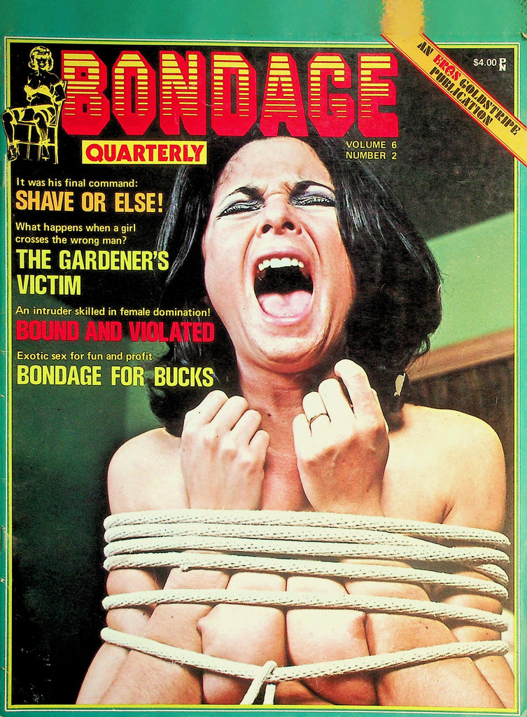 Bondage Quarterly Magazine  Shave Or Else! / The Gardener's Victim   Vol.6 #2  Winter 1975  092126lmp-GSC