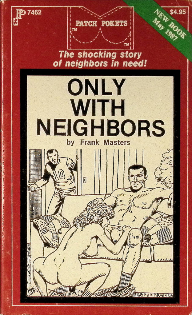 Only with Neighbors by Frank Masters PP7462 May 1987 Patch Pockets Greenleaf Classics Adult Paperback Novel 081925AMP