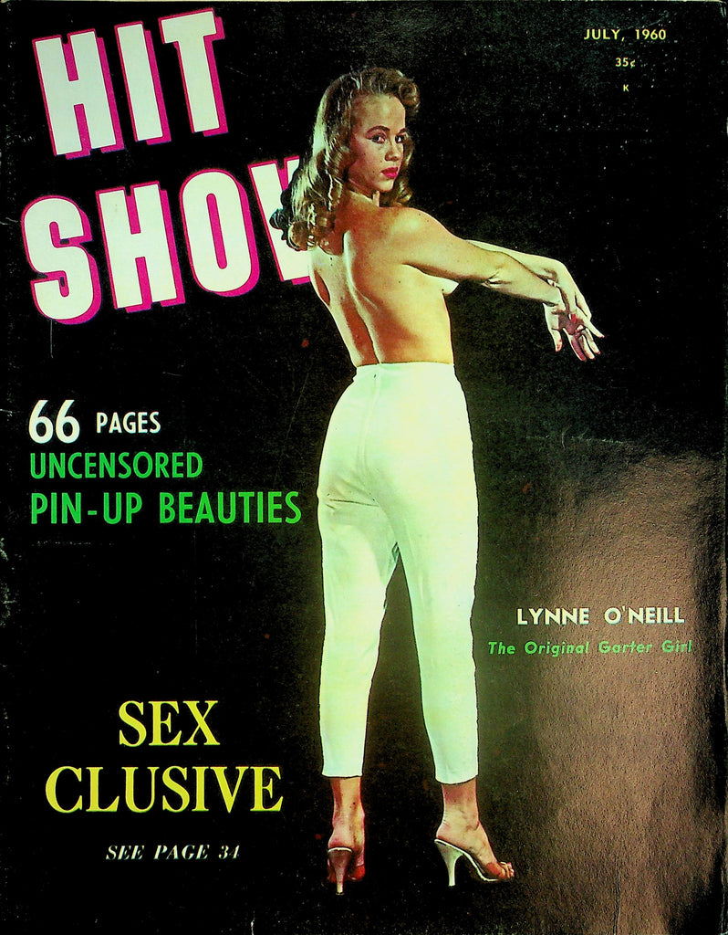 Hit Show Magazine  Lynne O'Neill Original Garter Girl / Sex Clusive / Pin-Up Beauties  July 1960    040926lmp