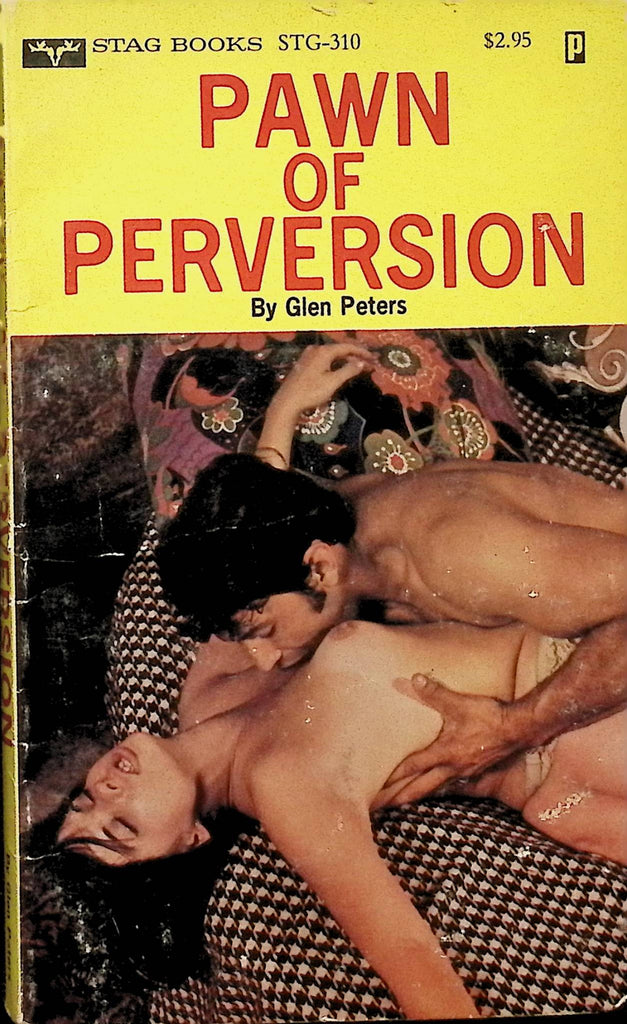 Pawn of Perversion by Glen Peters STG-310 1970s Stag Books Adult Erotic Paperback Novel-060324AMP