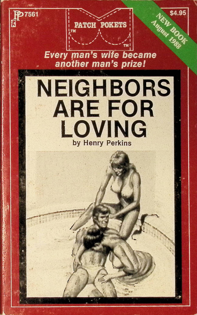 Neighbors are for Loving by Henry Perkins PP7561 August 1988 Patch Pockets Greenleaf Classics Adult Paperback Novel 081925AMP