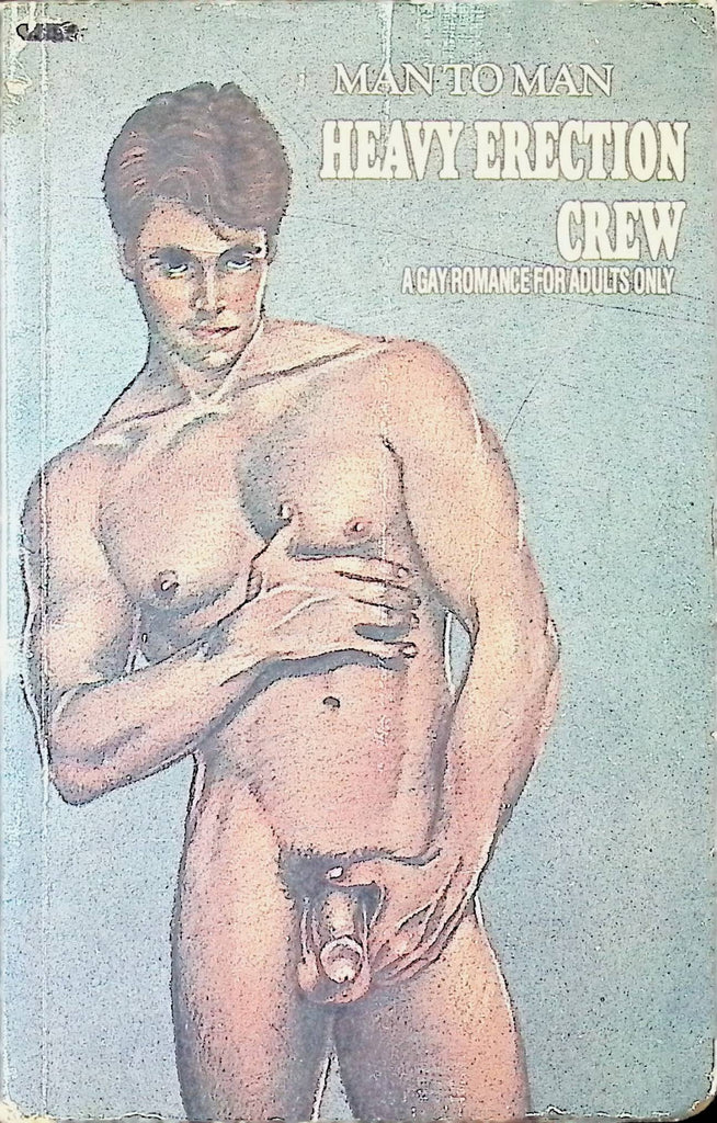 Man to Man Heavy Erection Crew Gay Romance 1991 Star Distributors Adult Paperback Novel-081524AMP