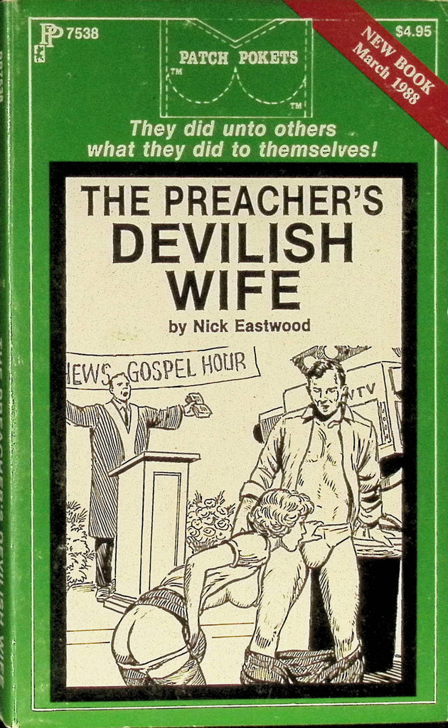 The Preacher's Devilish Wife by Nick Eastwood PP7538 March 1988 Patch Pockets Greenleaf Classics Adult Paperback Novel 081925AMP
