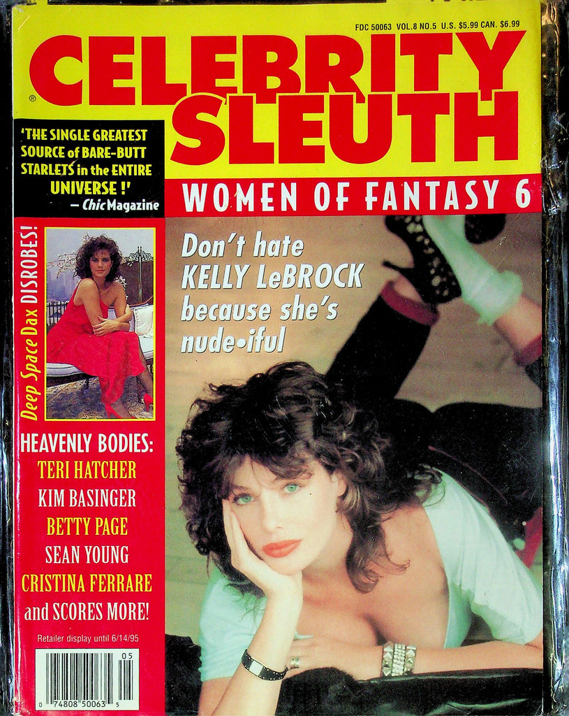 Celebrity Sleuth Magazine Women Of Fantasy 6 Ft. Kelly LeBrock & Teri Hatcher Vol.8 No.5 062525RP-
