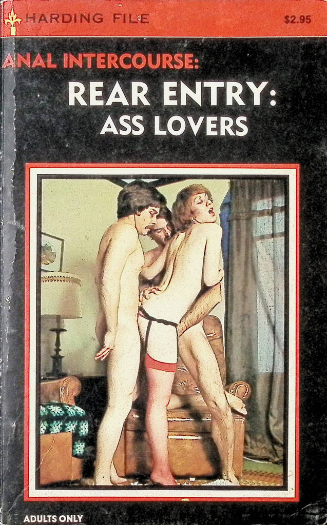 Anal Intercourse: Rear Entry: Ass Lovers NHF-112 1982 New Harding File  Adult Paperback Novel -111824AMP