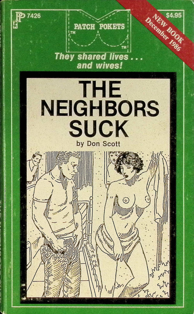 The Neighbors Suck by Don Scott PP7426 December 1986 Patch Pokets Greenleaf Classics Adult Paperback Novel 082625AMP