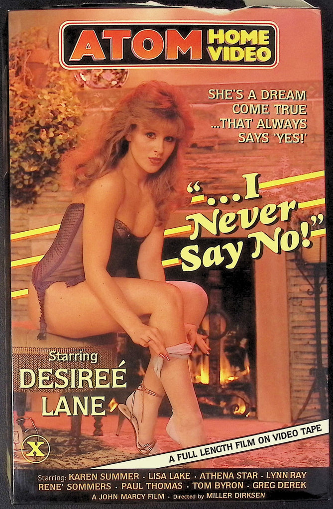 I Never Say No! ft. Desiree Lane, Karen Summer, Lisa Lake Adult VHS Atom Home Video 102225AKVHS
