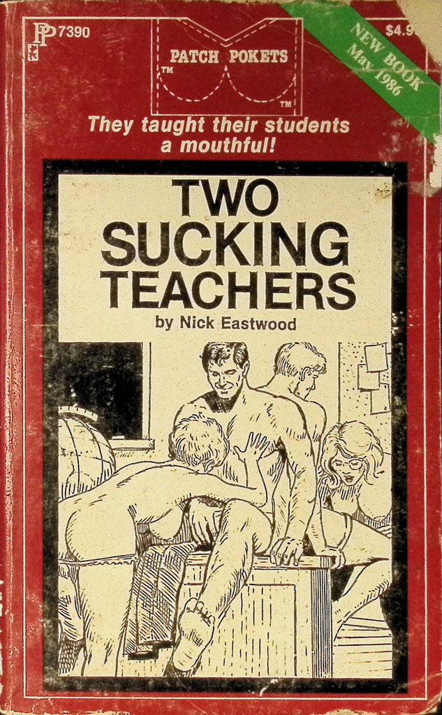 Two Sucking Teachers by Nick Eastwood PP7390 May 1986 Patch Pockets Greenleaf Classics Adult Paperback Novel 081925AMP