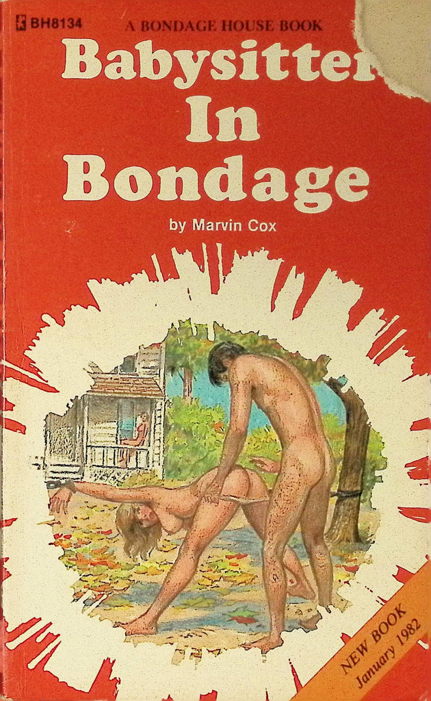 Babysitter in Bondage by Marvin Cox BH8134 January 1982 A Bondage House Book Greenleaf Classics Adult Paperback Novel 080625AMP