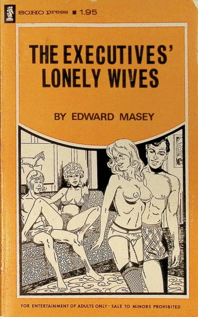 The Executives Lonely Wives by Edward Masey Soho 1974 Star Dist Adult Paperback Novel 090325AMP