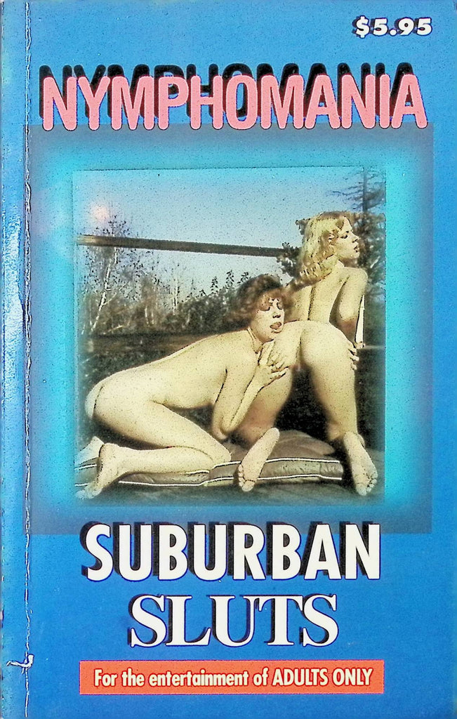 Suburban Sluts NY-292 Nymphomania 1996 Star Distributors Adult Erotic Novel-051324AMP