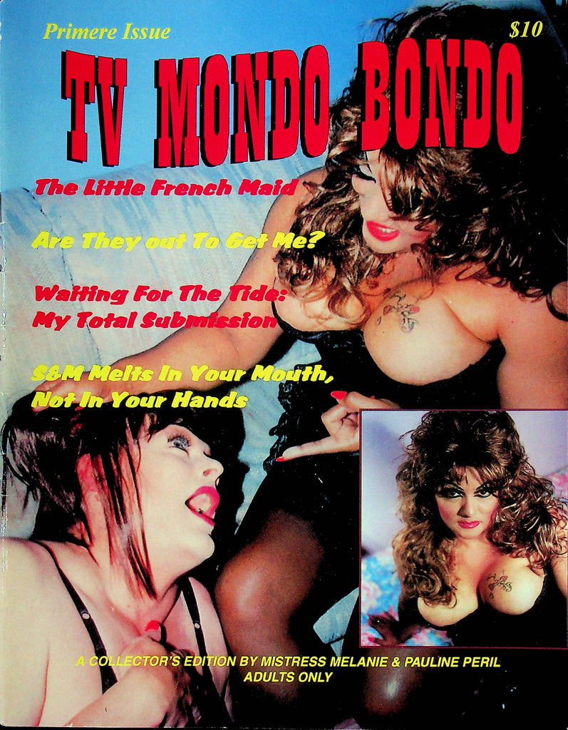 TV Mondo Bondo Tranny BDSM Men's Magazine Little French Maid Premiere Issue 081524RP