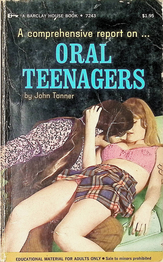 18+ Oral Teenagers by John Tanner 1972 7243 Barclay House Book Adult Erotic Paperback Novel-053024AMP