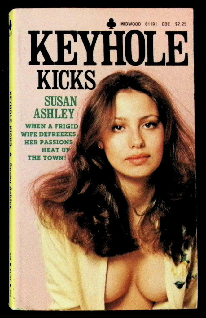 Keyhole Kicks by Susan Ashley 61191 Adult Paperback Book 080626VFP-26