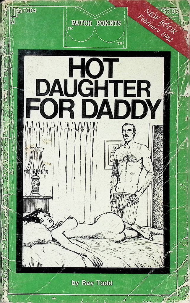 Hot Daughter for Daddy by Ray Todd PP7004 February 1982 Patch Pokets Book Adult Paperback Novel-091224AMP
