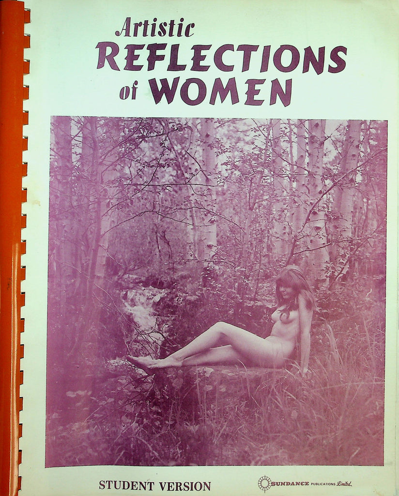 Artistic Reflections Of Women Magazine  Student Version  How To Locate  and Photograph The Artistic Model vol.1  by Dell A. MC Coy 1986 Sundance Publication D  070726lmp-GSC