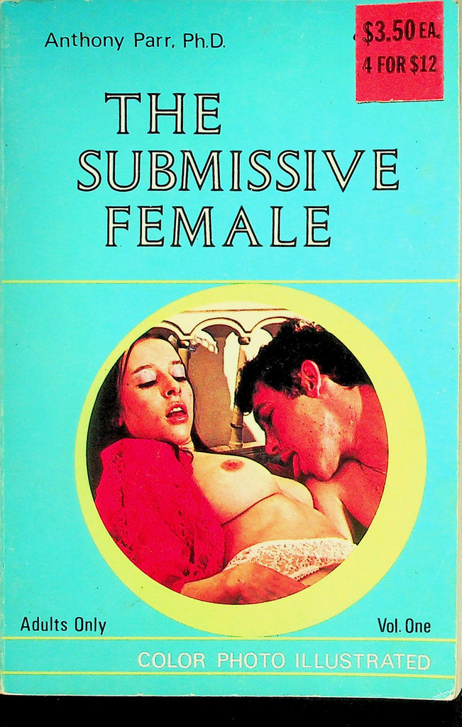 The Submissive Female Illustrated Book by Anthony Parr, Ph.D.  vol.1  1971   100426lmp-GSC