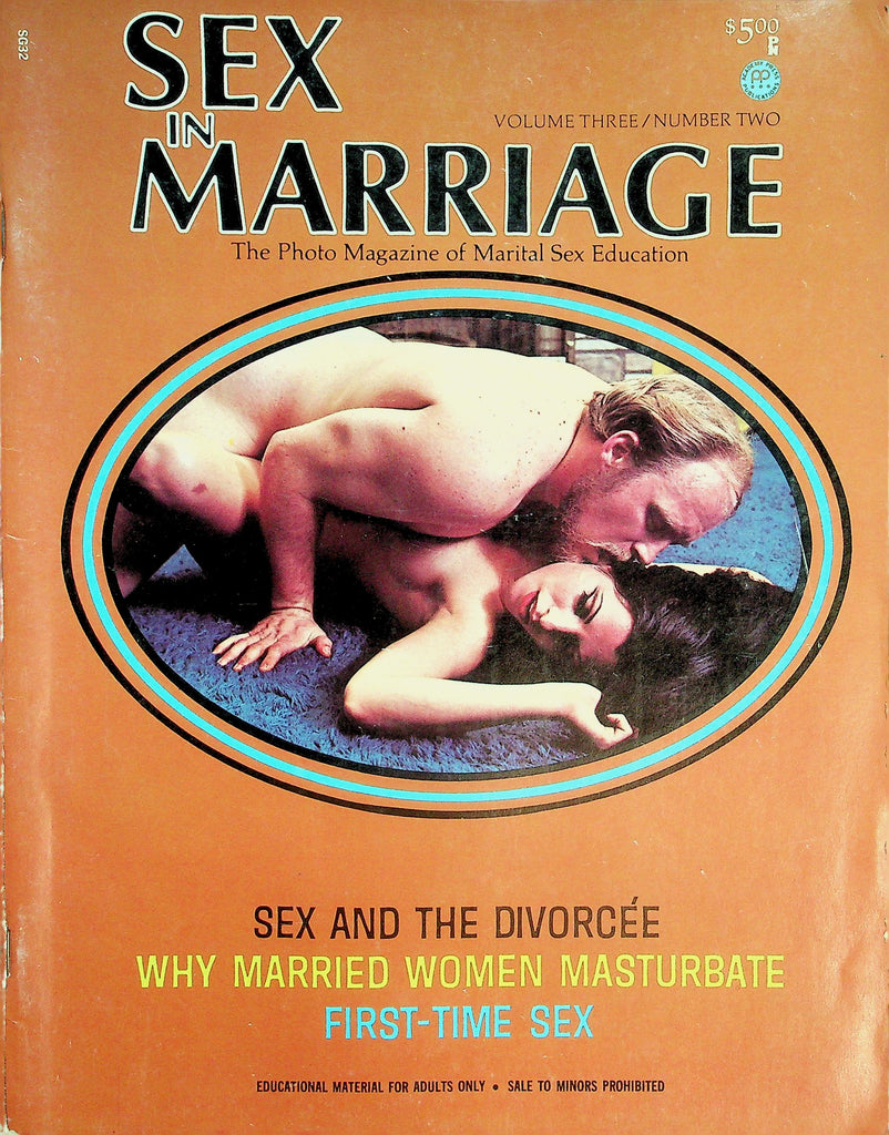 Sex In Marriage Magazine   Why Married Women Masturbate / Sex And The Divorcee  vol.3 #2  February 1973    012926lmp